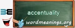 WordMeaning blackboard for accentuality